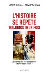 Book cover of L'histoire se répète toujours deux fois by Olivier Gracia
