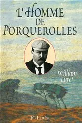 Book cover of L'homme de Porquerolles by William Luret