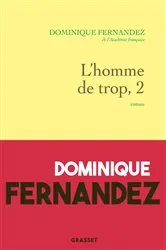 Book cover of L'homme de trop, II by Dominique Fernandez