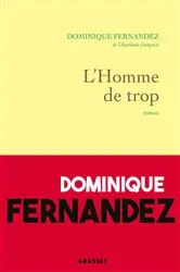 Book cover of L'homme de trop by Dominique Fernandez
