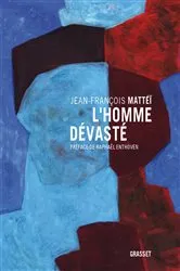 Book cover of L'homme dévasté by Jean-François Mattéi