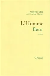 Book cover of L'homme fleur by André Stil