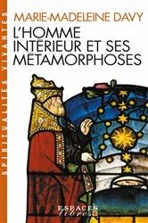 Book cover of L'Homme intérieur et ses métamorphoses by Marie-Madeleine Davy