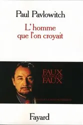 Book cover of L'Homme que l'on croyait by Paul Pavlowitch