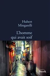 Book cover of L'homme qui avait soif by Hubert Mingarelli