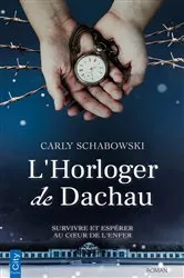 Book cover of L'Horloger de Dachau by Carly Schabowski