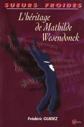 Book cover of L'héritage de Mathilde Wesendonck by Frédéric Guidez
