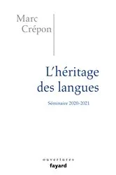 Book cover of L'héritage des langues by Marc Crépon