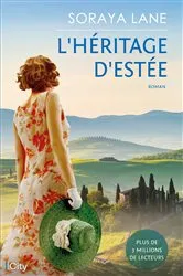 Book cover of L'héritage d'Estée by Soraya Lane