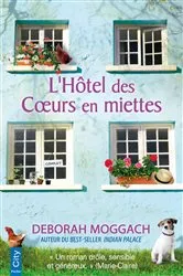 Book cover of L'hôtel des coeurs en miettes by Deborah Moggach