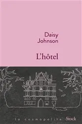 Book cover of L'Hôtel by Daisy Johnson