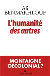 Book cover of L'Humanité des autres by Ali Benmakhlouf