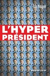 Book cover of L'Hyperprésident by Éric Maigret