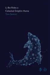 Book cover of Li Bai Rides a Celestial Dolphin Home by Unknown