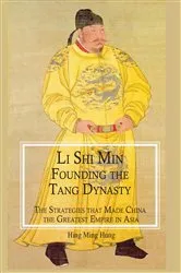Book cover of Li Shi Min, Founding the Tang Dynasty by Unknown