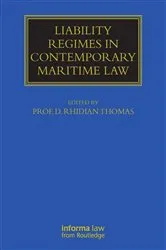 Book cover of Liability Regimes in Contemporary Maritime Law by Rhidian Thomas