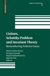 Book cover of Liaison, Schottky Problem and Invariant Theory by Maria Emilia Alonso
