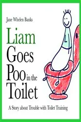 Book cover of Liam Goes Poo in the Toilet by Jane Whelen-Banks