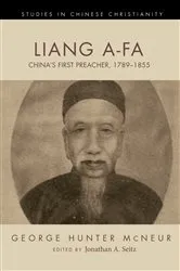 Book cover of Liang A-Fa by George Hunter McNeur