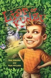 Book cover of Liar of Kudzu by Bob Schooley