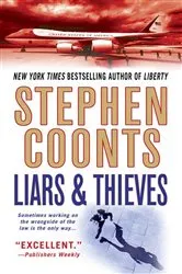 Book cover of Liars & Thieves by Stephen Coonts