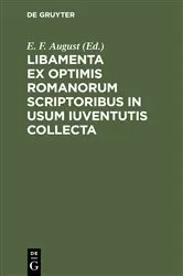 Book cover of Libamenta ex optimis Romanorum scriptoribus in usum iuventutis collecta by E. F. August