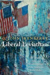 Book cover of Liberal Leviathan by G. John Ikenberry