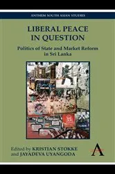 Book cover of Liberal Peace In Question by Kristian Stokke