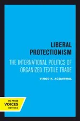 Book cover of Liberal Protectionism by Vinod K. Aggarwal