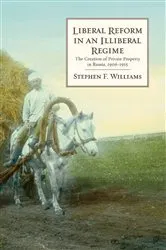 Book cover of Liberal Reform in an Illiberal Regime by Stephen F. Williams