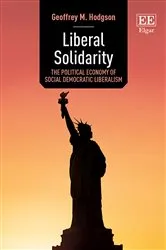 Book cover of Liberal Solidarity by Geoffrey M. Hodgson