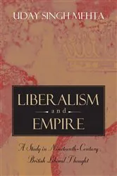 Book cover of Liberalism and Empire by Uday Singh Mehta