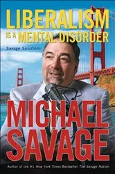 Book cover of Liberalism Is a Mental Disorder by Michael Savage