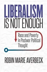 Book cover of Liberalism Is Not Enough by Unknown