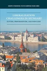 Book cover of Liberalization Challenges in Hungary by U. Korkut