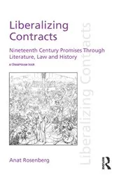 Book cover of Liberalizing Contracts by Anat Rosenberg
