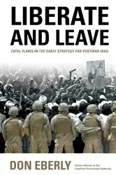Book cover of Liberate and Leave by Don Eberly