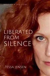 Book cover of Liberated From Silence by Jensen, Tessa, S