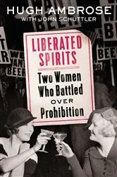 Book cover of Liberated Spirits by Hugh Ambrose