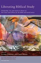 Book cover of Liberating Biblical Study by Laurel Dykstra