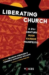 Book cover of Liberating Church by Brandon Wrencher