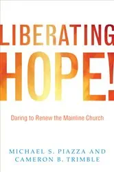 Book cover of Liberating Hope!: by Michael Piazza
