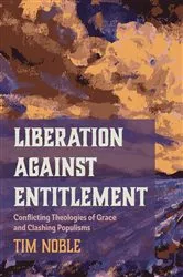 Book cover of Liberation against Entitlement by Tim Noble