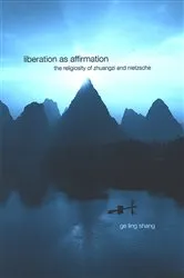 Book cover of Liberation as Affirmation by Ge Ling Shang