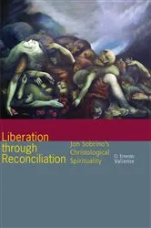 Book cover of Liberation through Reconciliation by O. Ernesto Valiente