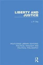 Book cover of Liberty and Justice by J. P. Day