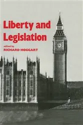 Book cover of Liberty and Legislation by Richard Hoggart