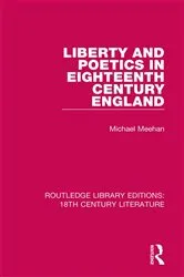 Book cover of Liberty and Poetics in Eighteenth Century England by Michael Meehan