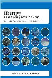 Book cover of Liberty and Research and Development by Tibor R. Machan
