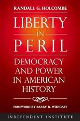 Book cover of Liberty in Peril by Randall G. Holcombe